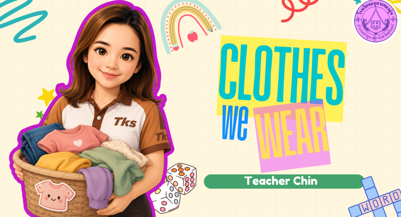 Clothes We Wear